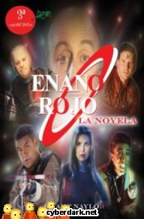 Enano Rojo: La Novela / Enano Rojo 1