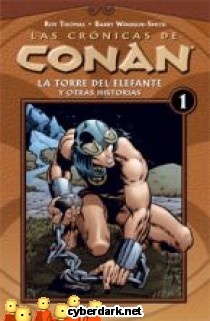 Las Cr�nicas de Conan 1: La Torre del Elefante y Otras Historias