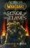 World of Warcraft. El Se�or de los Clanes
