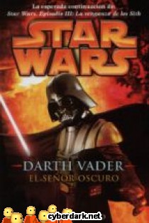 Darth Vader: El Se�or Oscuro / Star Wars
