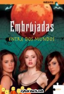 Entre Dos Mundos / Embrujadas