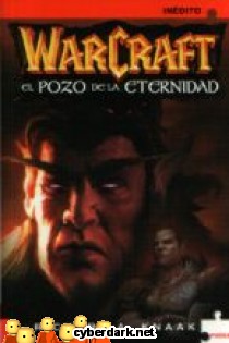 El Pozo de la Eternidad / Warcraft
