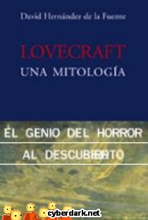 Lovecraft. Una Mitolog�a