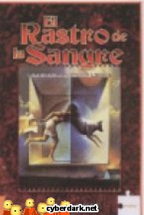 El Rastro de la Sangre / Saga de la Sangre 2