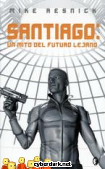 Santiago. Un Mito del Futuro Lejano