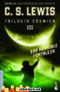 Esa Horrible Fortaleza / Trilog�a C�smica 3