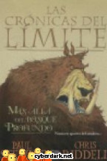 M�s All� del Bosque Profundo / Las Cr�nicas del L�mite 1