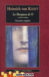 La Marquesa de O y otros Cuentos. Narrativa Completa