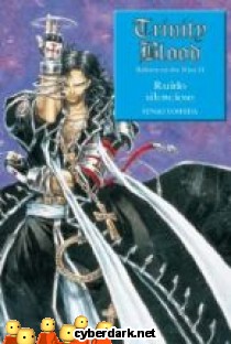 Ruido Silencioso / Trinity Blood - Rage Against the Moons 2