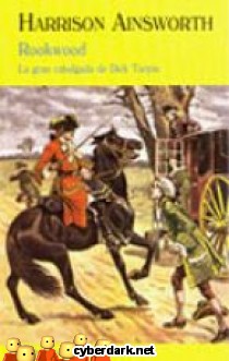 Rookwood. La Gran Cabalgada de Dick Turpin