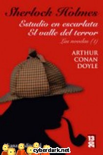 Estudio en Escarlata - El Valle del Terror / Sherlock Holmes - Las Novelas 1