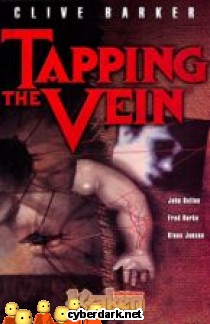 Clive Barker's Tapping the Vein 1