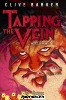 Clive Barker's Tapping the Vein 2