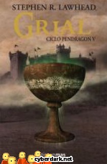 Grial / Ciclo Pendrag�n 5