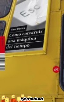 C�mo Construir una M�quina del Tiempo