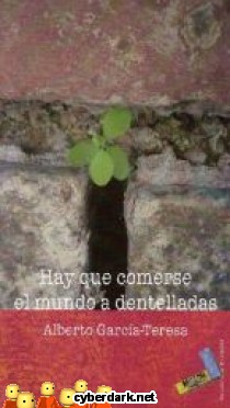 Hay que Comerse el Mundo a Dentelladas