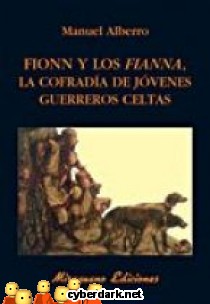 Fionn y los Fianna, la Cofrad�a de los J�venes Guerreros Celtas