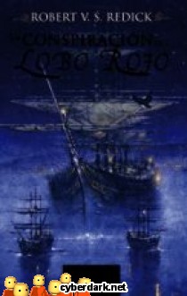La Conspiraci�n del Lobo Rojo / El Viaje del Chathrand 1
