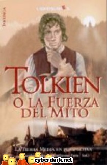 Tolkien o la Fuerza del Mito