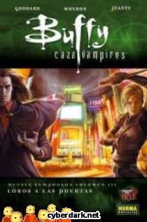 Lobos a las Puertas / Buffy Cazavampiros - 8 Temporada, 3