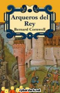 Arqueros del Rey / Arqueros del Rey 1