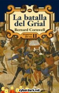 La Batalla del Grial / Arqueros del Rey 2