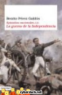 Episodios Nacionales. Primera Serie. La Guerra de la Independencia