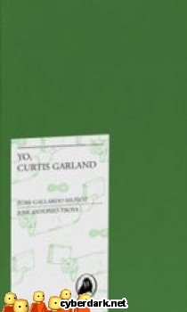 Yo, Curtis Garland