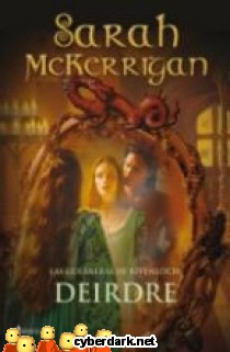 Deirdre / Las Guerreras de Rivenloch 1