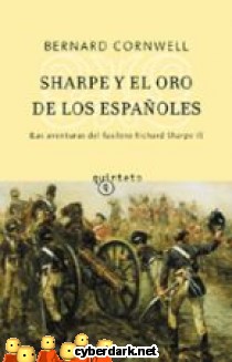 Sharpe y el Oro de los Espa�oles / Sharpe 2