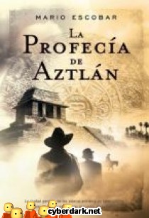 La Profec�a de Aztl�n