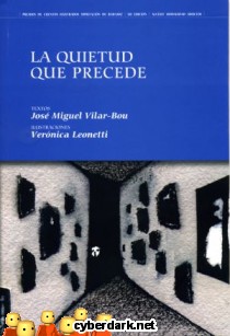 La Quietud Que Precede