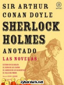 Sherlock Holmes Anotado. Las Novelas