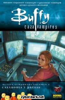 Cazadores y Presas / Buffy Cazavampiros - 8 Temporada, 5