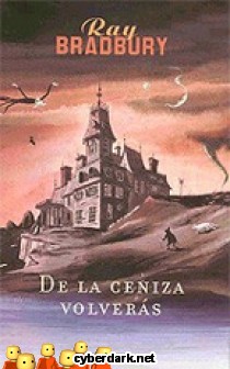 De la Ceniza Volver�s