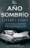 El A�o Sombr�o